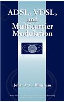 Adsl, Vdsl, and Multicarrier Modulation