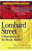 Lombard Street: A Description of the Money Market