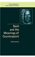 Bach and the Meanings of Counterpoint