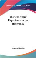 Thirteen Years' Experience in the Itinerancy