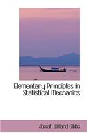 Elementary Principles in Statistical Mechanics