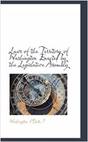 Laws of the Territory of Washington Enacted by the Legislative Assembly: (English)