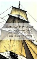 Sumatran Pirates and the Friendship (1831)