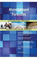 Management Forecasts A Complete Guide - 2020 Edition