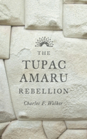 Tupac Amaru Rebellion