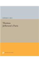 Thomas Jefferson's Paris: (Princeton Legacy Library)