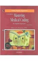 Coding Practice Supplement to Accompany Mastering Medical Coding