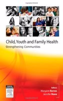 Child, Youth and Family Health: Strengthening Communities