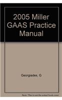 2005 Miller GAAS Practice Manual