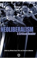 Neoliberalism: A Critical Reader