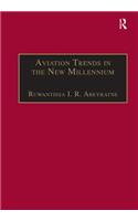 Aviation Trends in the New Millennium