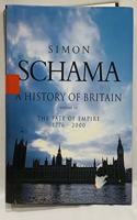 History of Britain, A - Volume III: The Fate of the Empire 1776 - 2000: 003 (History of Britain (Talk Miramax))