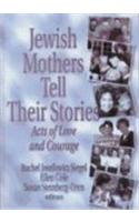 Jewish Mothers Tell Their Stories