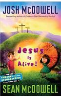 Jesus Is Alive