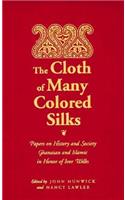 The Cloth of Many Colored Silks