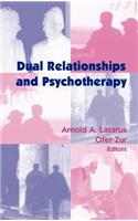 Dual Relationships and Psychotherapy