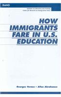 How Immigrants Fare in U.S. Education