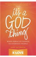 It's A God Thing
