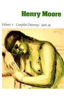 Henry Moore: Complete Drawings v.1