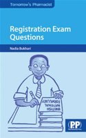 Registration Exam Questions: (Tomorrow's Pharmacist)