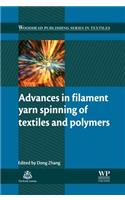 Advances in Filament Yarn Spinning of Textiles and Polymers