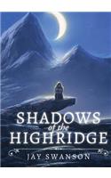 Shadows of the Highridge