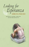 Looking for Esperanza