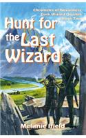 Hunt for the Last Wizard