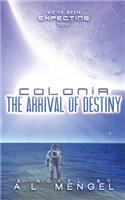 Arrival of Destiny