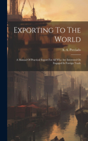 Exporting To The World