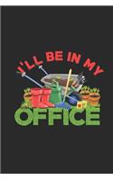 I'll Be In My Office