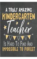 A Truly Amazing Kindergarten Teacher Is Hard To Find And Impossible To Forget