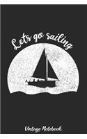 Lets go sailing - Vintage Notebook