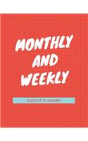 Monthly and Weekly Budget Planner