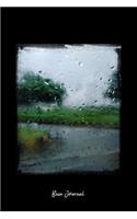 Rain Journal: Dot Grid Journal - Rain Glass Window Wet Weather Climate Gloomy - black Dotted Diary, Planner, Gratitude, Writing, Travel, Goal, Bullet Notebook - 6