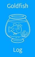 Goldfish Log: Customized Aquarium Goldfish Hobbyist Record Keeping Book. Log Water Chemistry, Maintenance And Fish Health