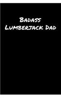 Badass Lumberjack Dad