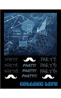 Party Party Party College Life