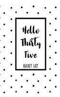 Hello Thirty Five Bucket List