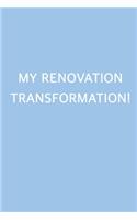 My Renovation Transformation