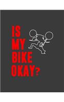 Is My Bike Okay?