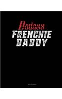 Badass Frenchie Daddy: Meal Planner