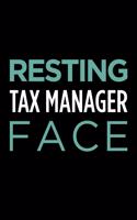 Resting Tax Manager Face