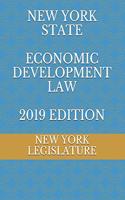 New York State Economic Development Law 2019 Edition