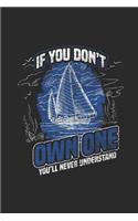 If You Don't Own One You'll Never Understand