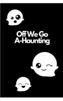 Off We Go A-Haunting