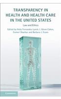 Transparency in Health and Health Care in the United States