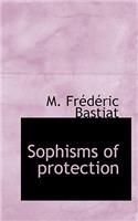 Sophisms of Protection