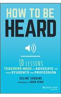 How to Be Heard