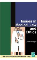 Issues in Medical Law and Ethics